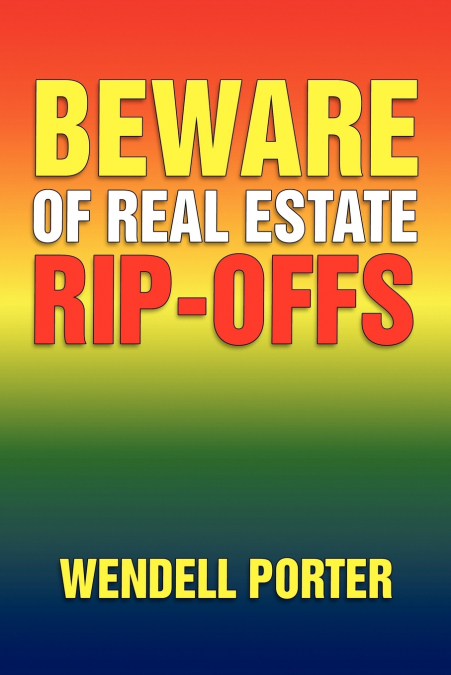 Beware of Real Estate Rip-Offs