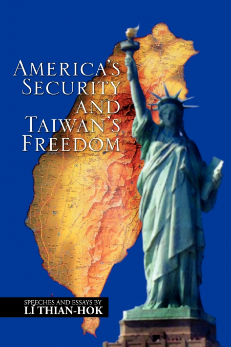 America’s Security and Taiwan’s Freedom