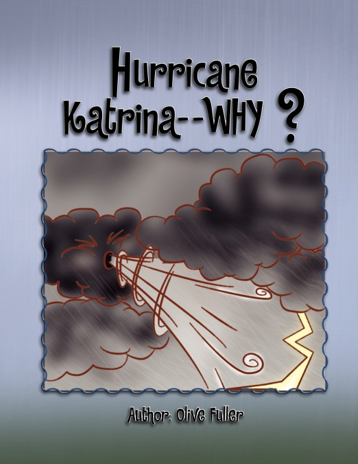 Hurricane Katrina - - Why?