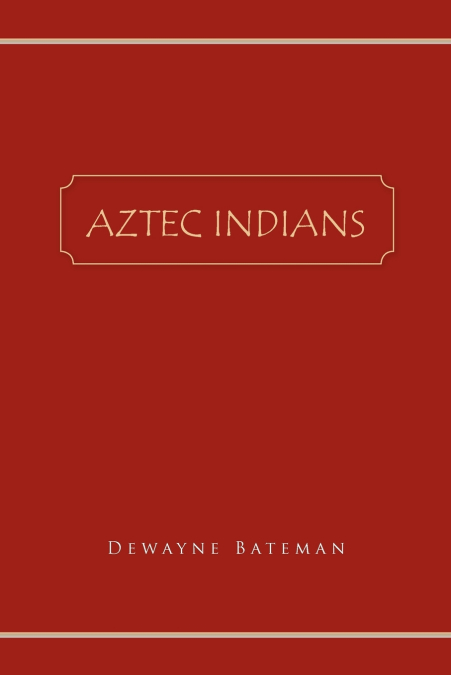 Aztec Indians