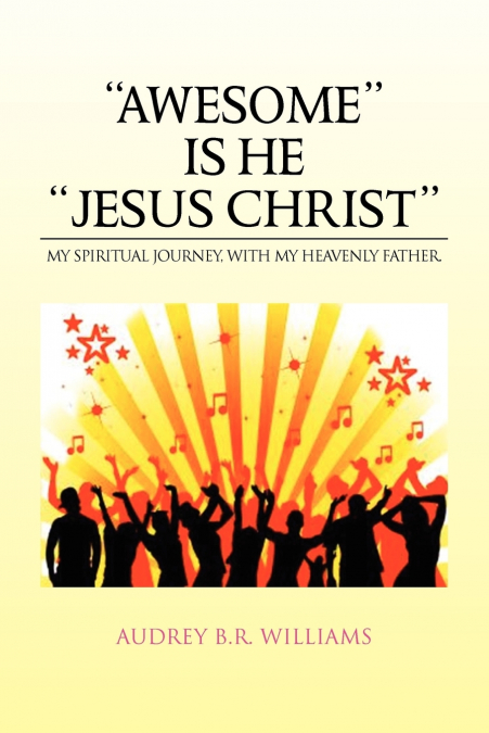 'AWESOME' IS HE 'JESUS CHRIST'