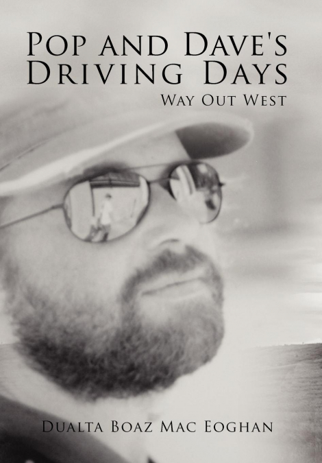Pop and Dave’s Driving Days