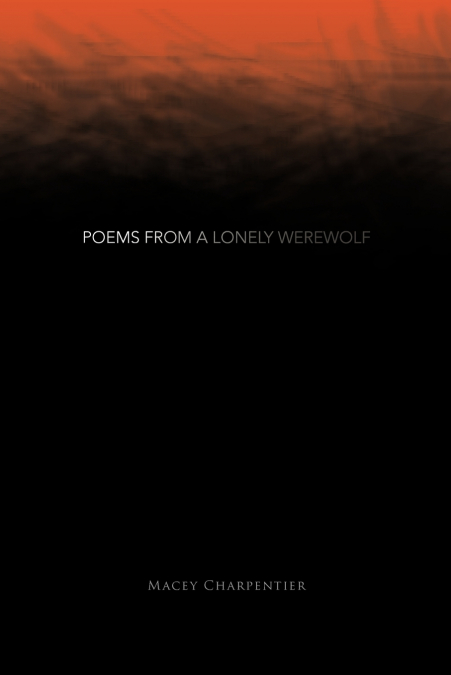Poems from a Lonely Werewolf