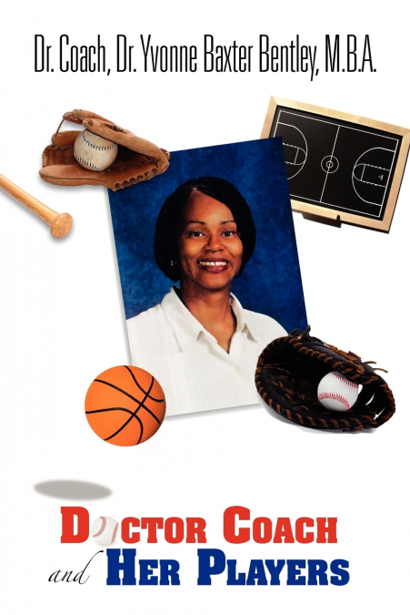 Doctor Coach and Her Players