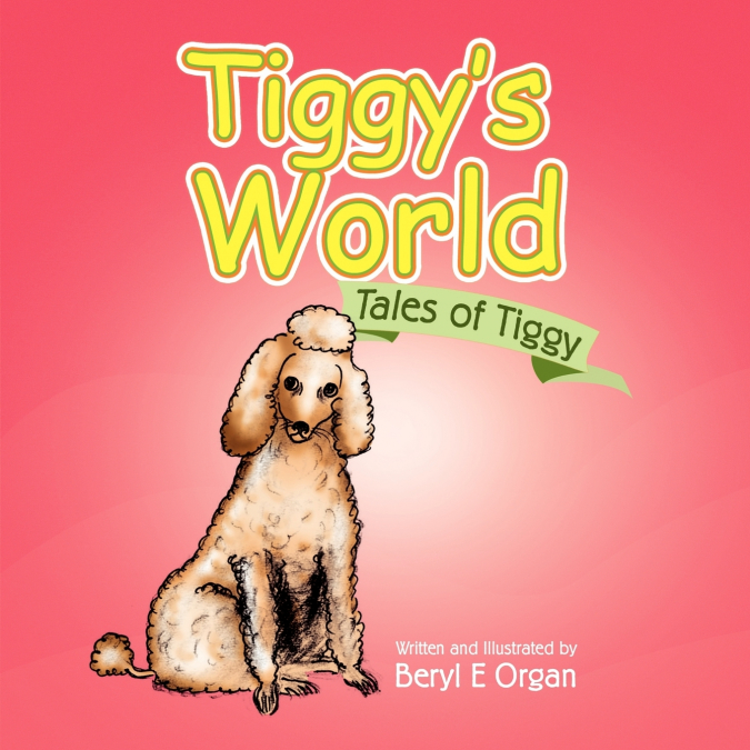 Tiggy’s World