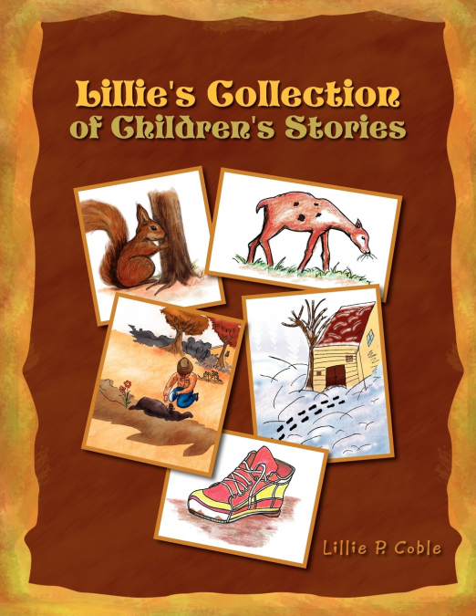 Lillie’s Collection of Children’s Stories