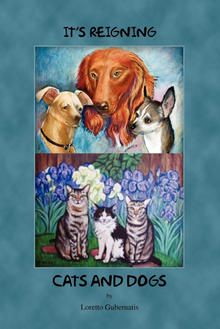 It’s Reigning Cats and Dogs