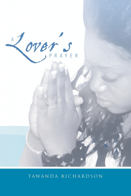 A Lover’s Prayer