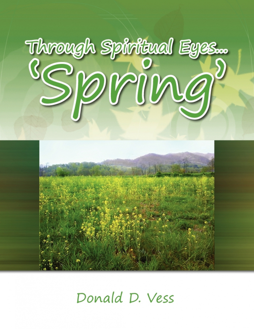 Through Spiritual Eyes.’Spring’