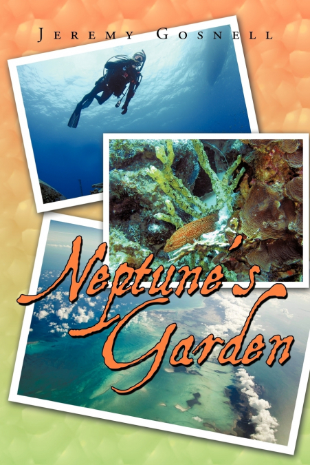 Neptune’s Garden