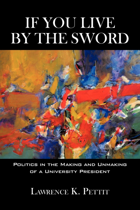 If You Live by the Sword