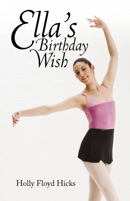 Ella’s Birthday Wish
