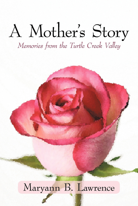 A Mother’s Story
