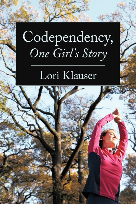 Codependency, One Girl’s Story