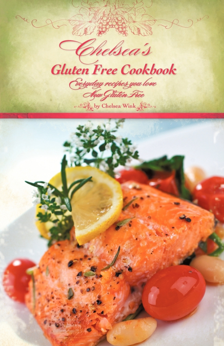 Chelsea’s Gluten Free Cookbook