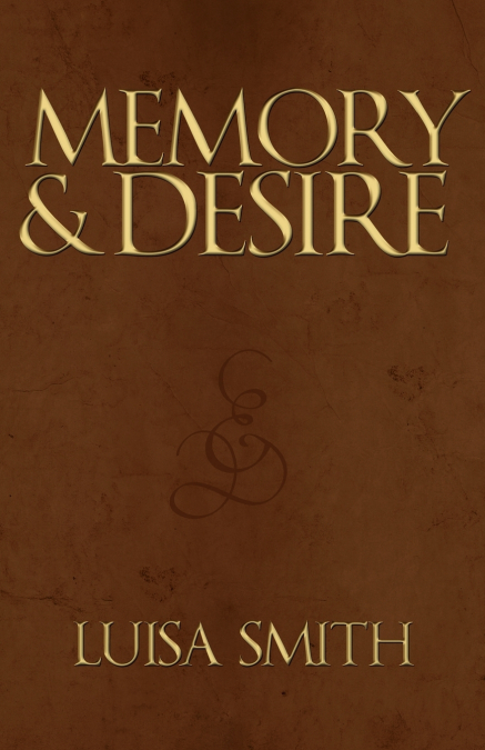 Memory & Desire