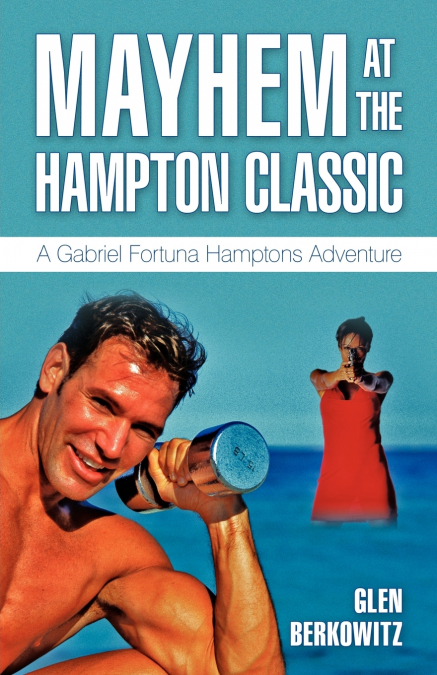 Mayhem at the Hampton Classic