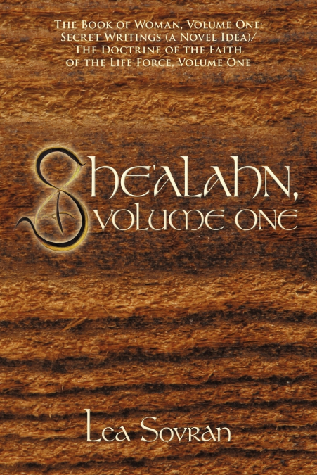 She’alahn, Volume One