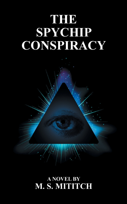 The Spychip Conspiracy