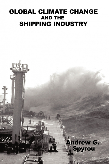 Global Climate Change and the Shipping Industry