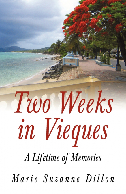 Two Weeks in Vieques