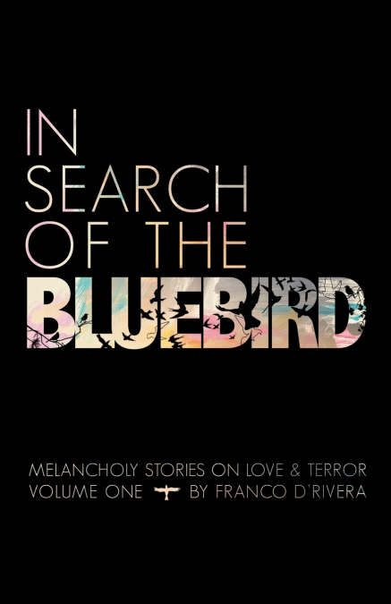 In Search of the Bluebird