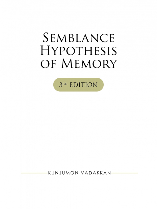 Semblance Hypothesis of Memory