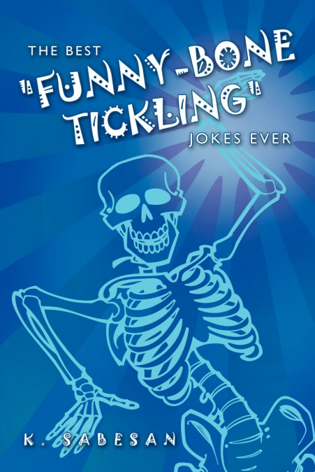 The Best 'Funny-Bone Tickling' Jokes Ever