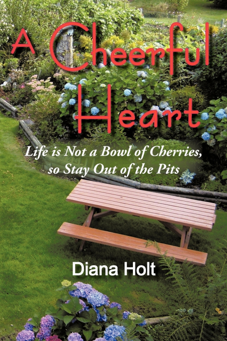A Cheerful Heart