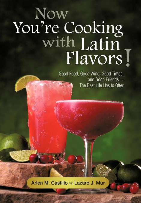 Now You’re Cooking with Latin Flavors!