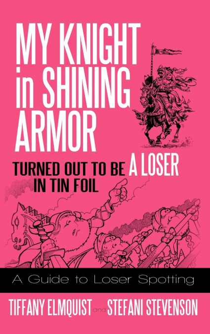 My Knight in Shining Armor Turned out to Be a Loser in Tin Foil