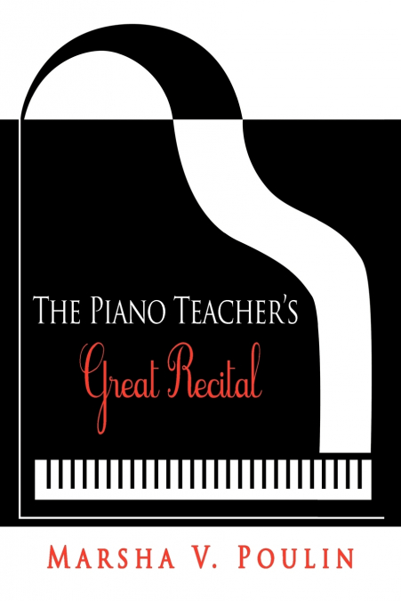 The Piano Teacher’s Great Recital