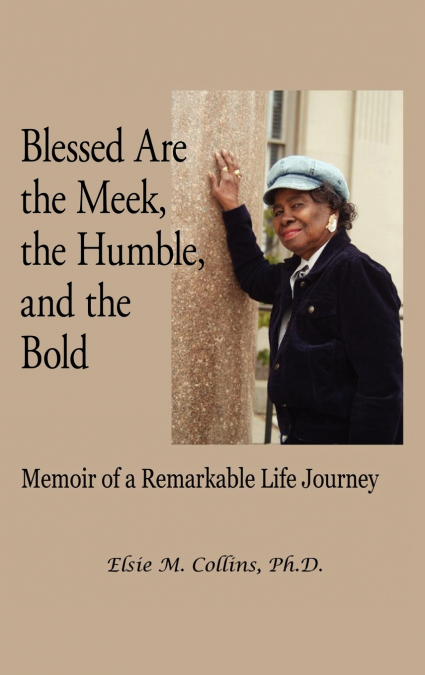 Blessed Are the Meek, the Humble, and the Bold