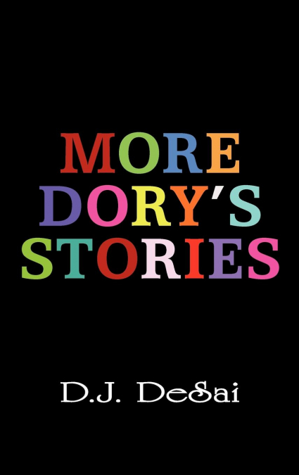 More Dory’s Stories