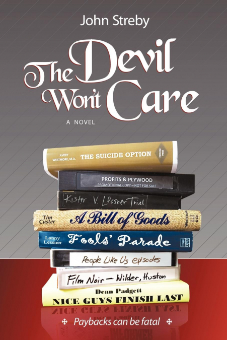The Devil Won’t Care