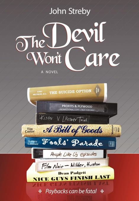 The Devil Won’t Care