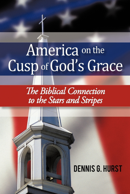 America on the Cusp of God’s Grace
