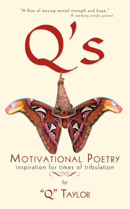 Q’s Motivational Poetry