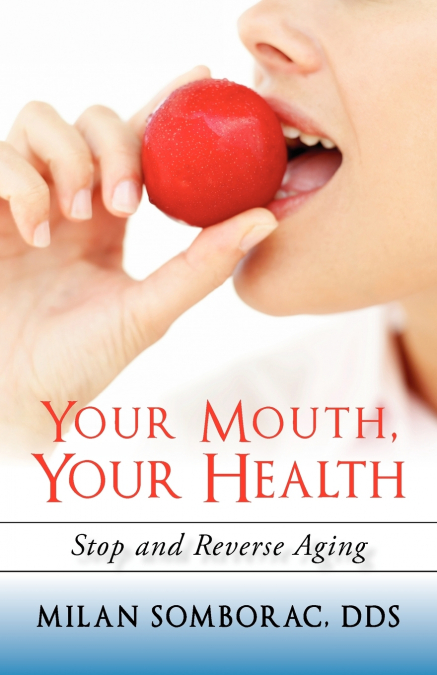 Your Mouth, Your Health