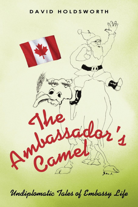 The Ambassador’s Camel