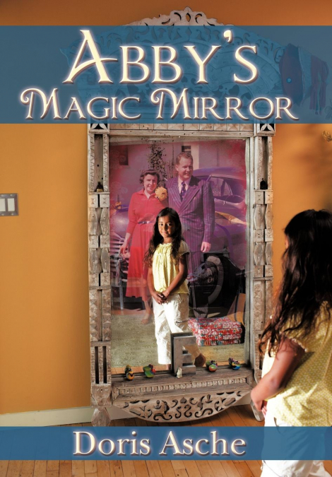 Abby’s Magic Mirror