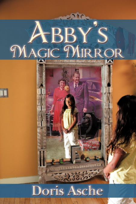 Abby’s Magic Mirror