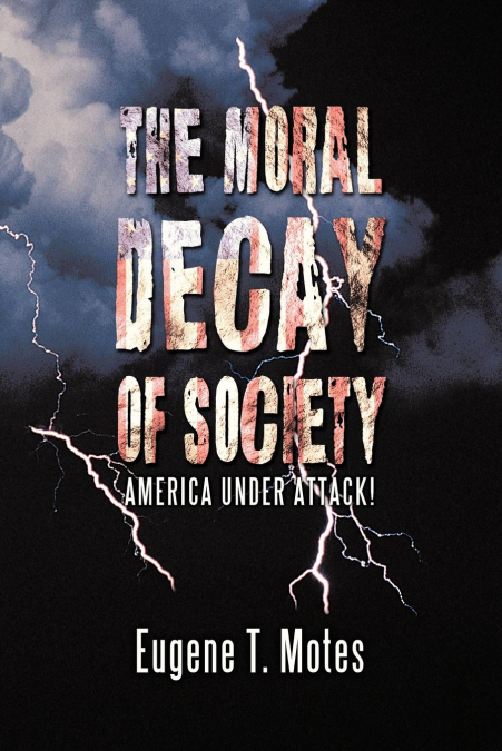 The Moral Decay of Society