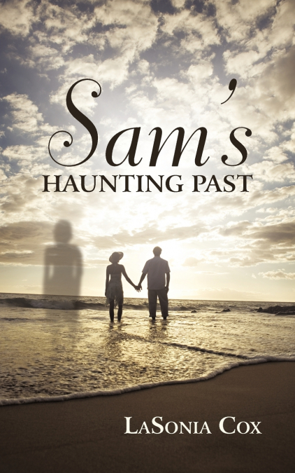 Sam’s Haunting Past