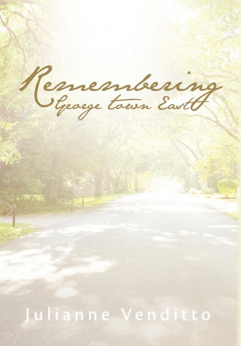 Remembering George Town East