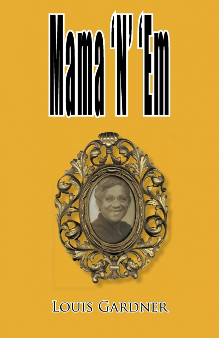 Mama ’n’ ’em