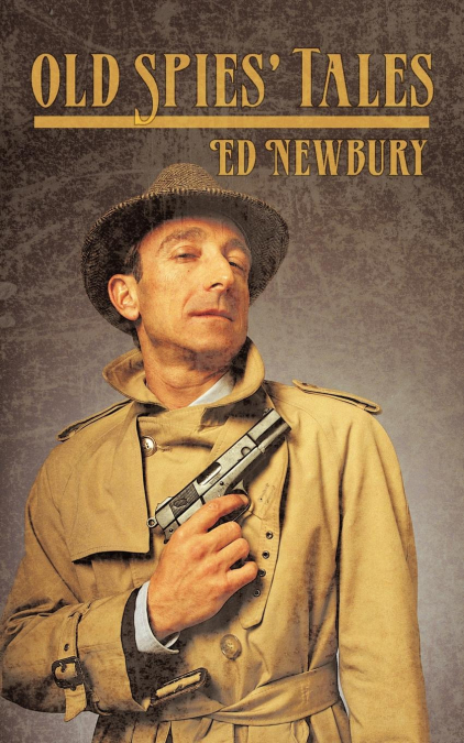 Old Spies’ Tales