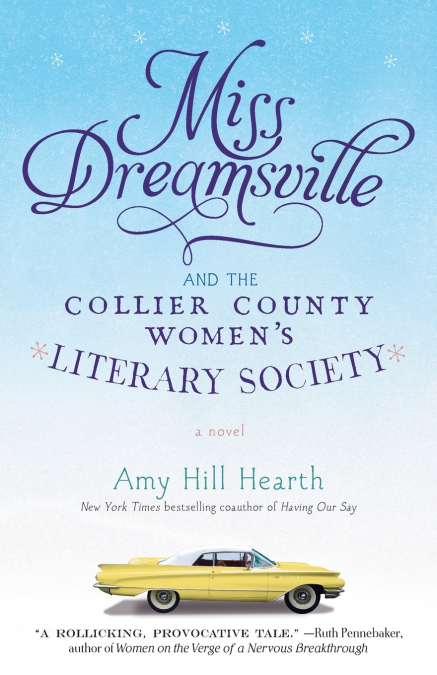 Miss Dreamsville and the Collier County Women’s Literary Society