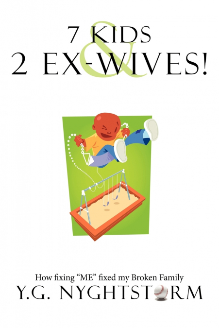 7 Kids & 2 Ex-Wives!