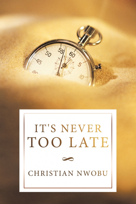 It’s Never Too Late